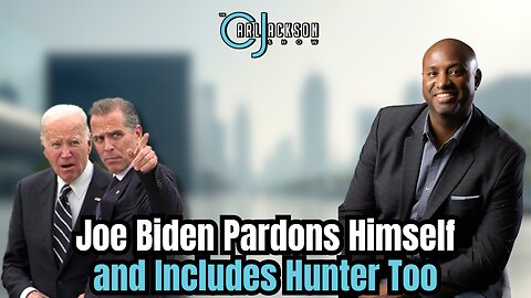 Joe Biden Pardons Himself and Includes Hunter Too