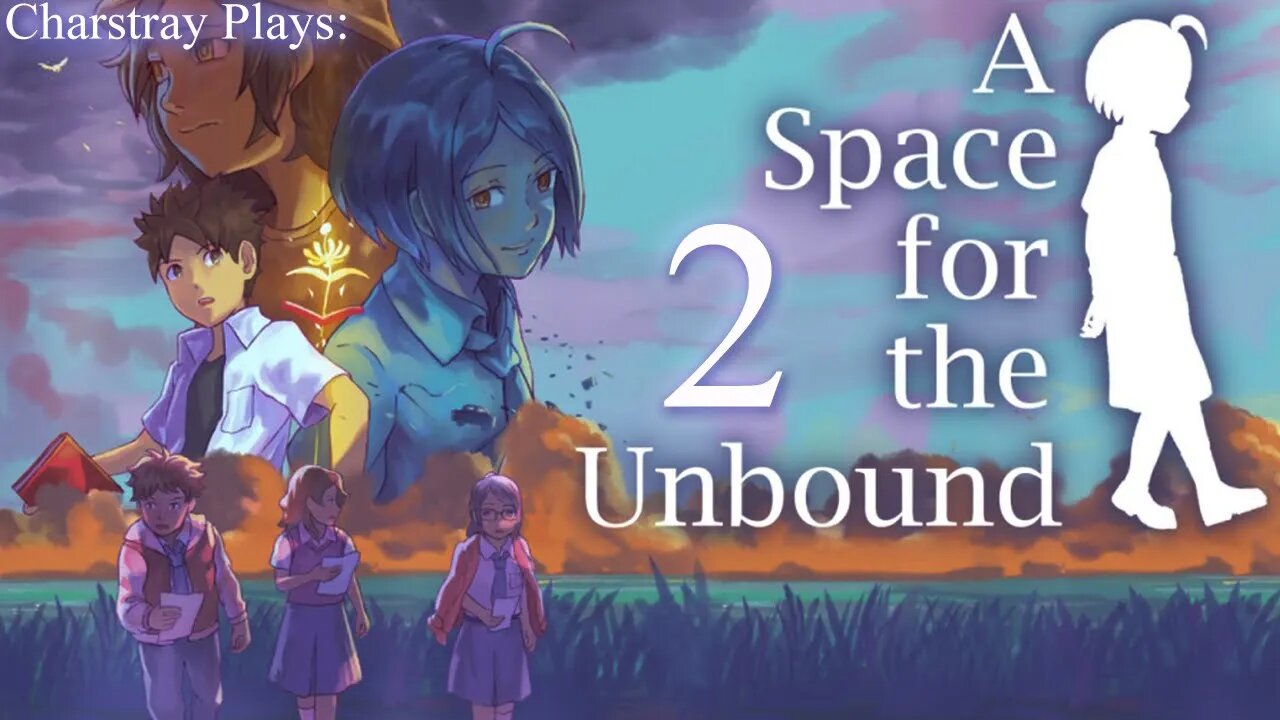 A Space For The Unbound (Bahasa Indonesia), Part 2B
