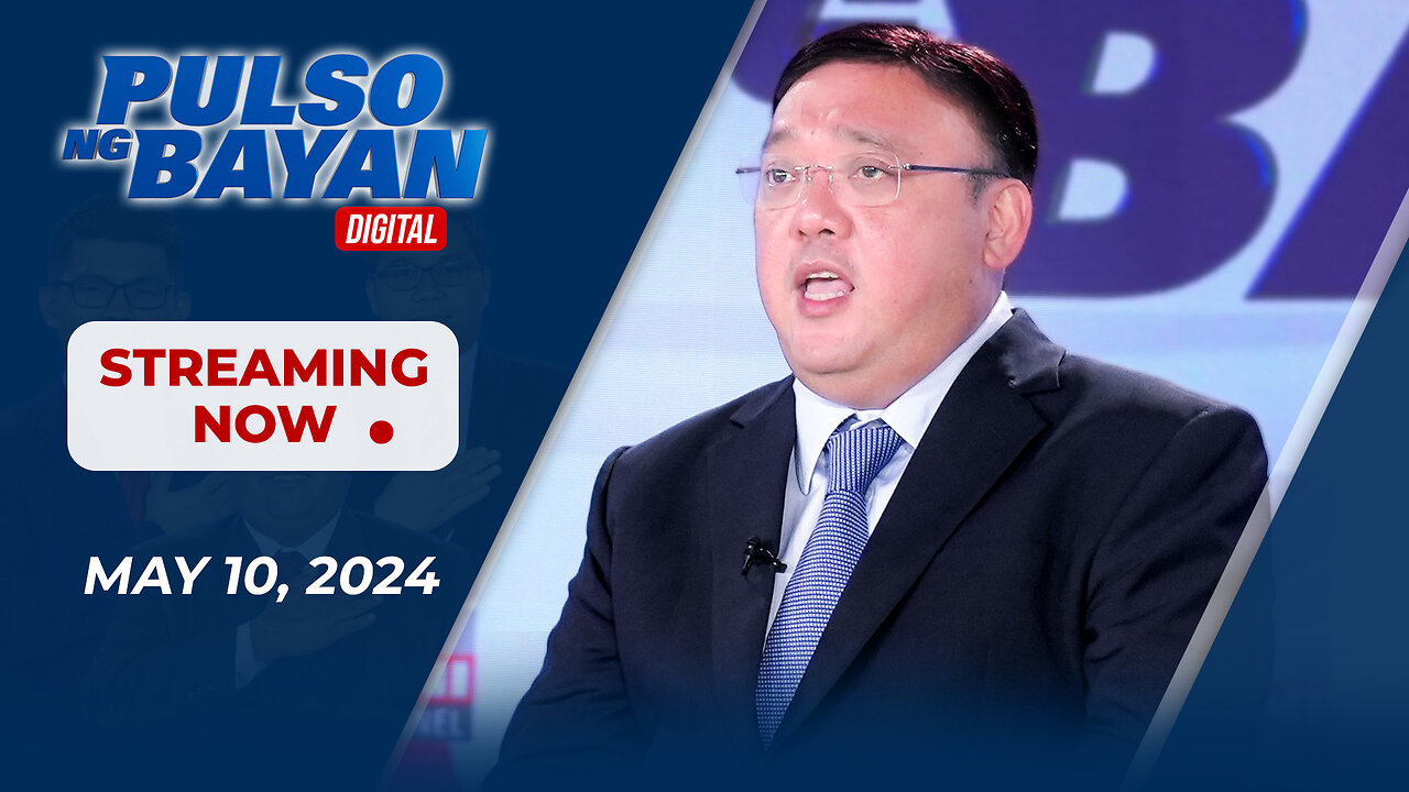 LIVE | Pulso ng Bayan kasama sina Atty. Harry Roque, Admar Vilando at Jade Calabroso| May 10, 2024