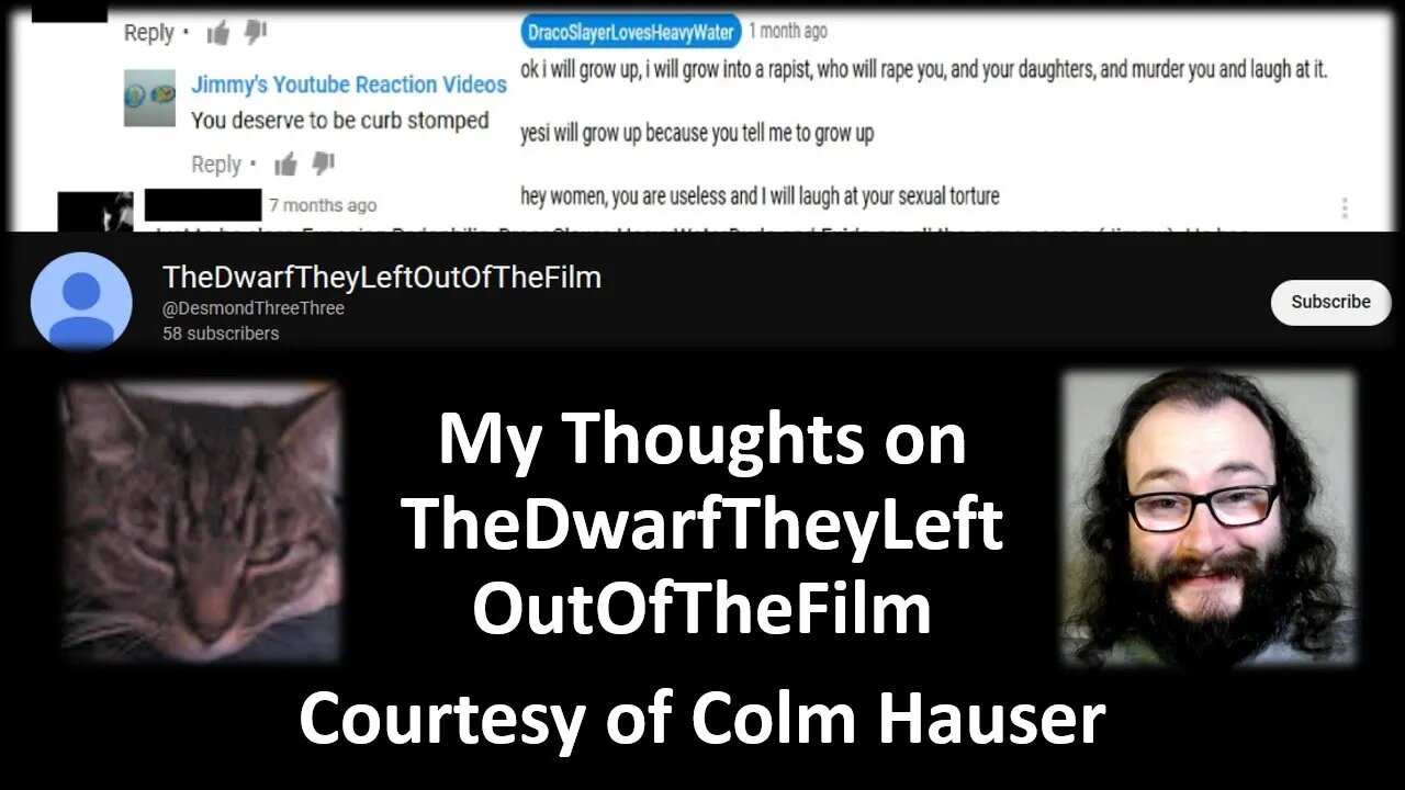 My Thoughts on TheDwarfTheyLeftOutOfTheFilm (Courtesy of Colm Hauser) [With Bloopers]