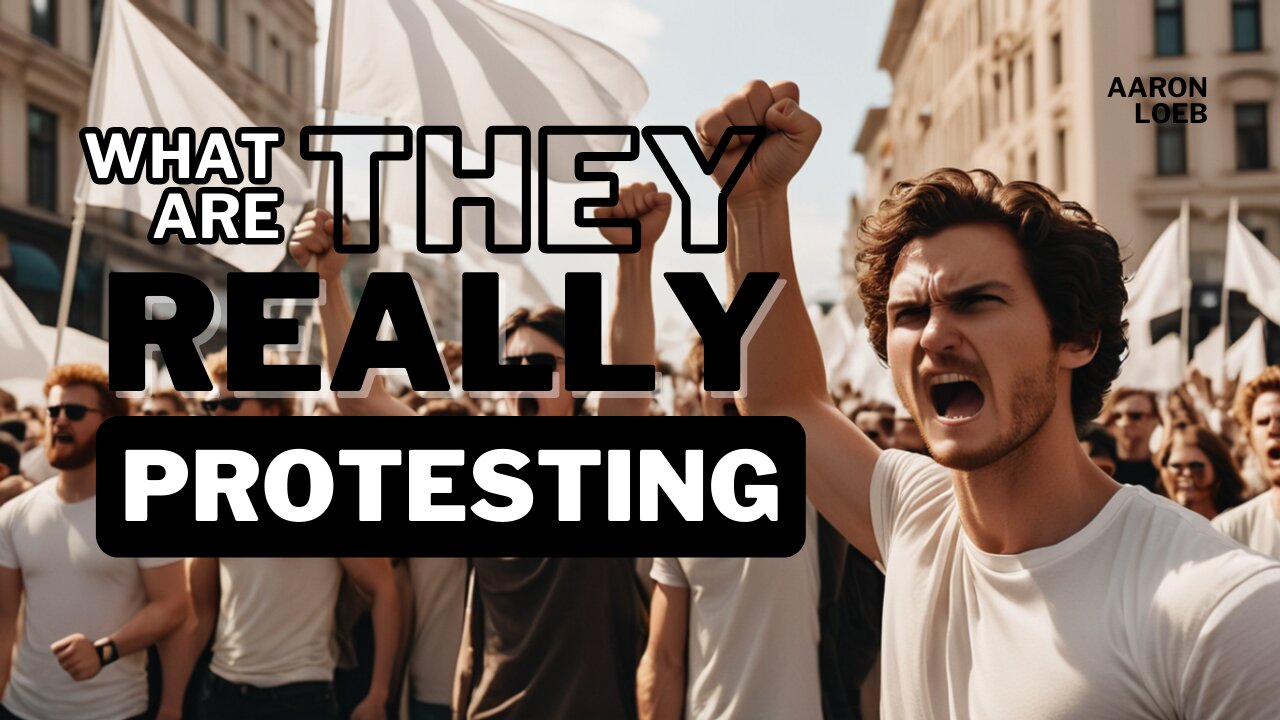 What Are They Really Protesting, Anyways?