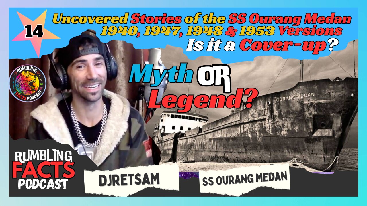 Uncovered Stories of the SS Ourang Medan 1940, 1947, 1948 & 1953 Versions : Is It a Cover-up? EP14