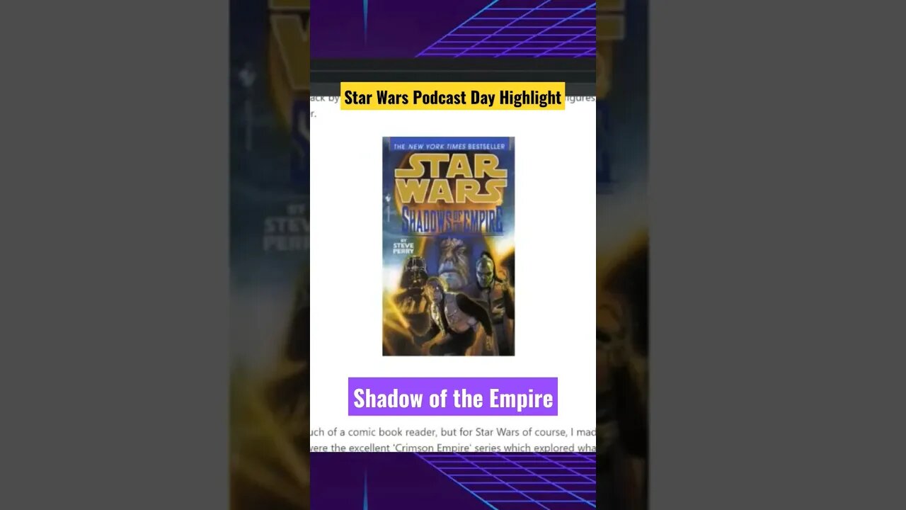 Star Wars Podcast Day Highlight | Shadow of the Empire | ATW