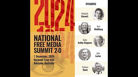 NATIONAL FREE MEDIA SUMMIT 2.0 ADELAIDE 1ST NOVEMBER 2024