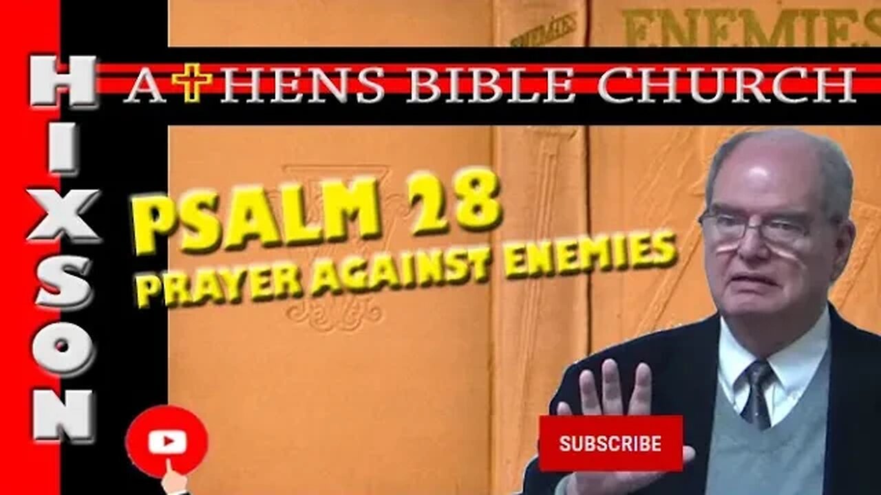 A Prayer Against Enemies | Psalm 28 | Athens Bible Church