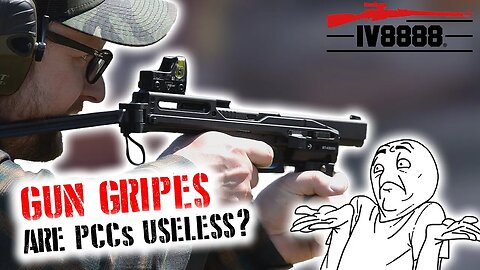 Gun Gripes #343: "Are PCCs Useless?"