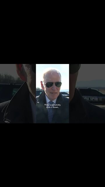 Make Believe President Biden “I ordered the Pentagon to shoot it down”