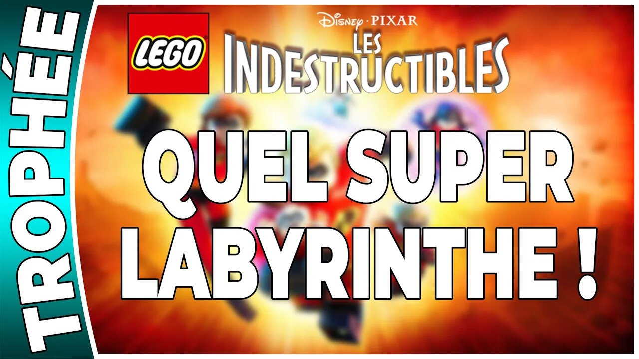 LEGO : Les Indestructibles - Trophée - QUEL SUPER LABYRINTHE ! [FR PS3]