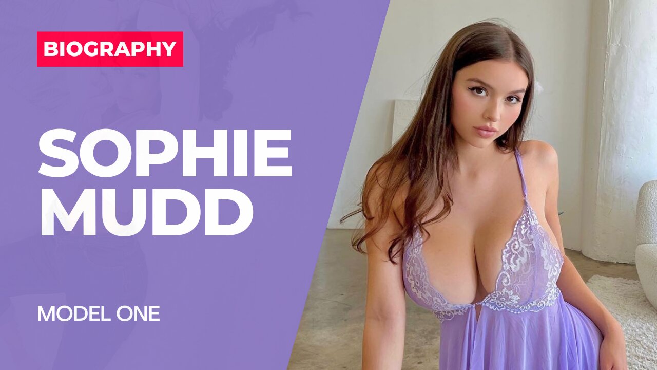 Huge tits | Only Fans Model | Biography | Sophie Mudd