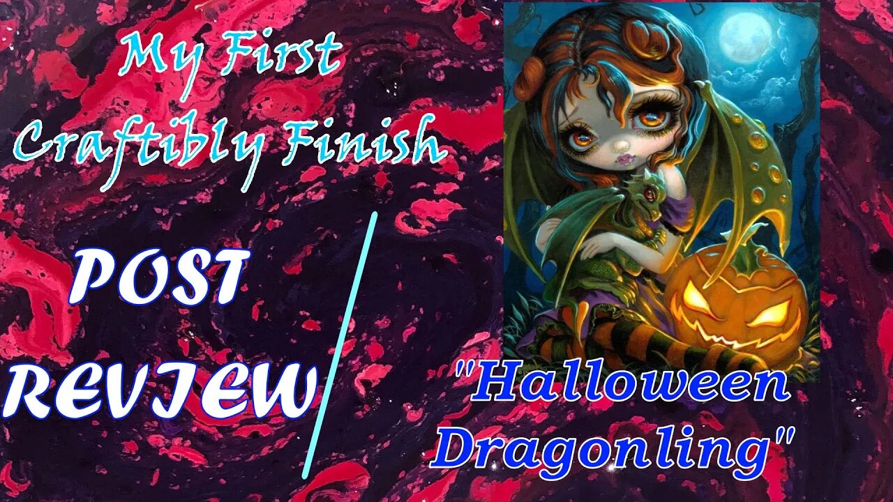 Post review | My first finish from this company! | Halloween Dragonling From Craftibly |