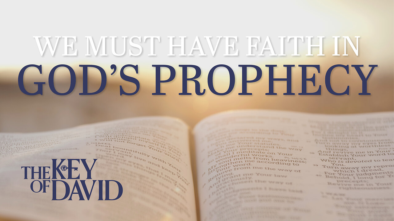 We Must Have Faith in God’s Prophecy | KEY OF DAVID 06.02.24 3pm