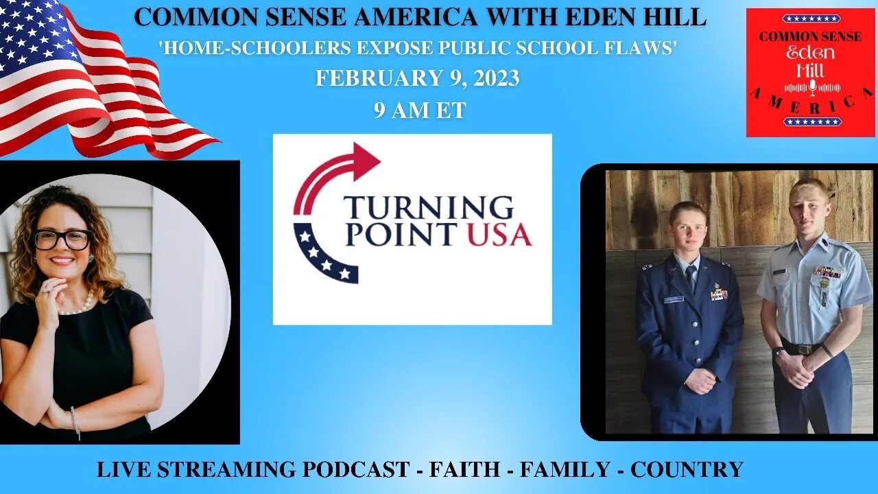 Common Sense America with Eden Hill & Home-schoolers Expose Public School Flaws