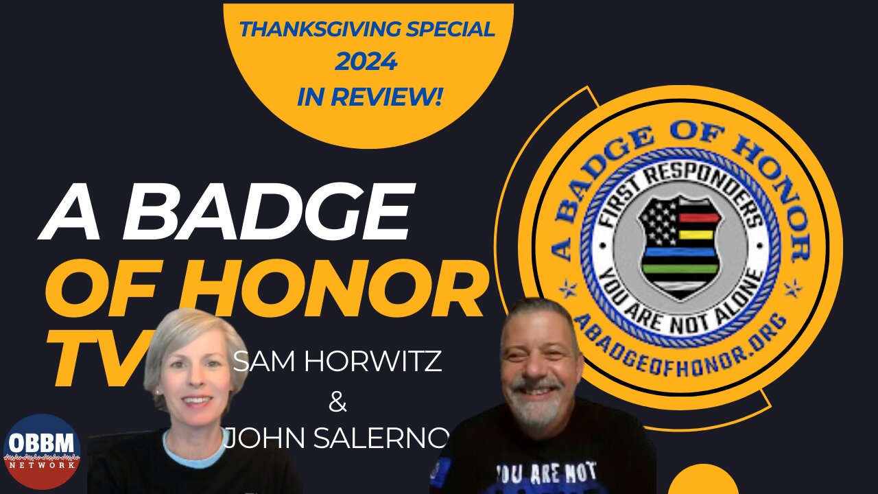 A Badge of Honor - Thanksgiving Special - 2024 in Review!