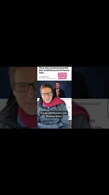 Pfizer CEO: More Infections & More Profits in 2023