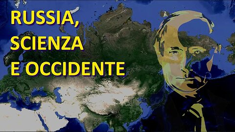 Russia, scienza e occidente