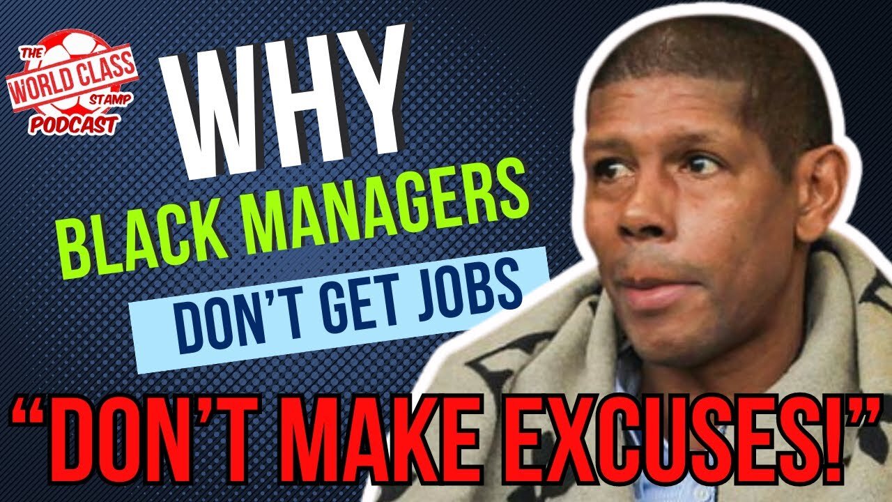 Carlton Palmer - Why there aren’t MORE BLACK Managers