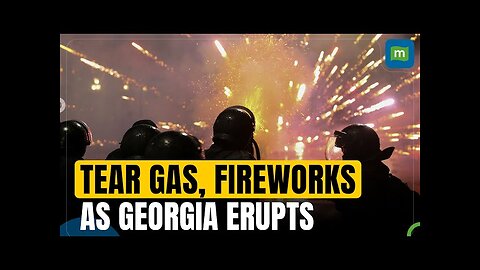 Pro-EU protests in Georgia; fireworks and tear gas used as protesters clash with police | N18G