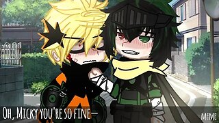 | • Oh, Micky you're so fine!¡ • | Meme | V! Izuku x H! Bakugou | DkBk? BkDk?