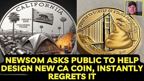 Newsom Asks Public to Help Design New California Coin, Instantly Regrets It