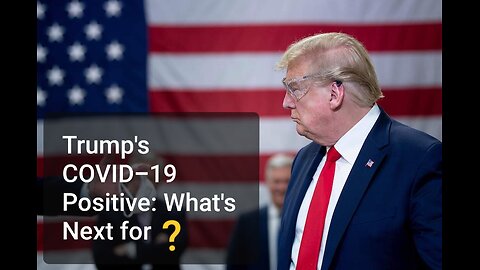 Donald and Melania Trump Test Positive For COVID-19