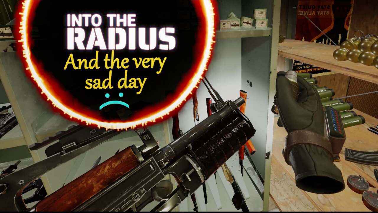 Into the Radius has a sad day