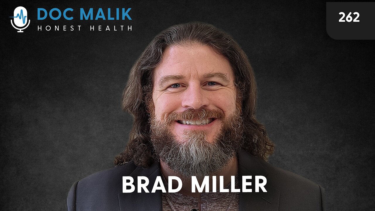 #262 - Brad Miller: Mandates, Psyops and Thoughts About Trump