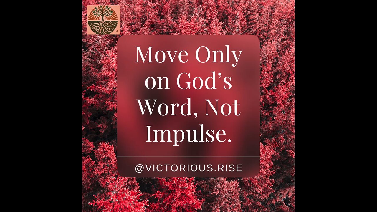 Let God Lead, Not Impulse