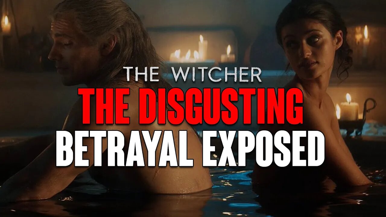 The Witcher: DISGUSTING Betrayal EXPOSED. The ABSOLUTE Filth!
