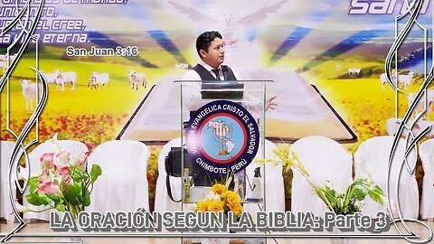 LA ORACIÓN SEGÚN LA BIBLIA: Parte 3 - EVANGELISTA EDGAR CRUZ