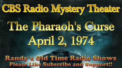 74 04 02 CBS Radio Mystery Theater The Pharaoh's Curse