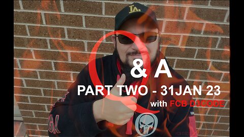 FCB D3CODE - PART TWO - Q&A SESSION - 31 JAN 23