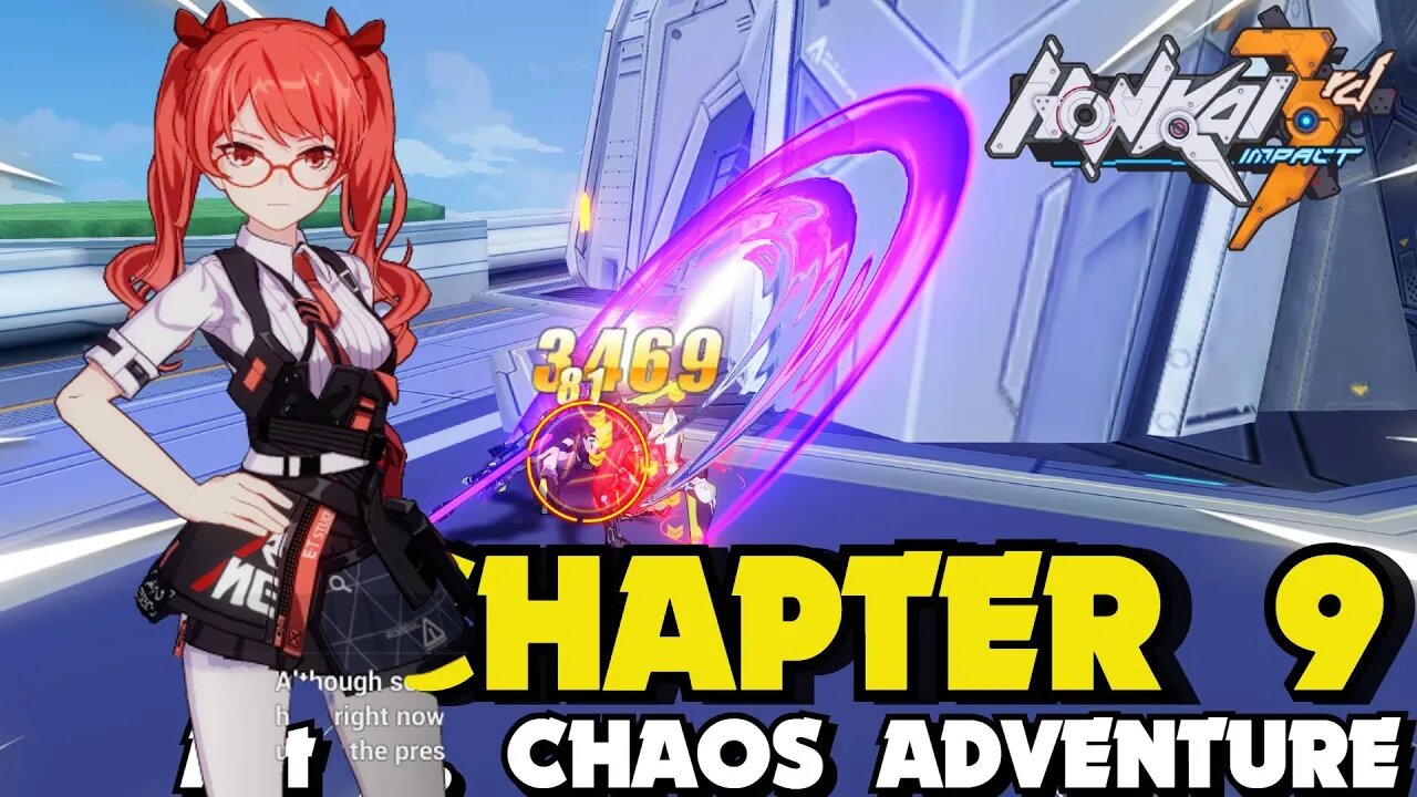 Honkai Impact 3rd CHAPTER 9 ACT 2 CHAOS ADVENTURE