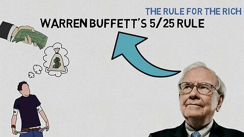 Warren Buffett’s 5/25 Rule Will Help You Become Rich