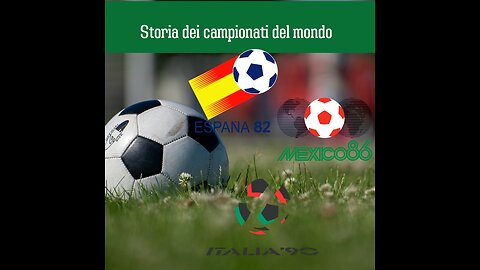 Ep.137 – La storia del Campionato Mondiale di Calcio dal 1982 al 1990