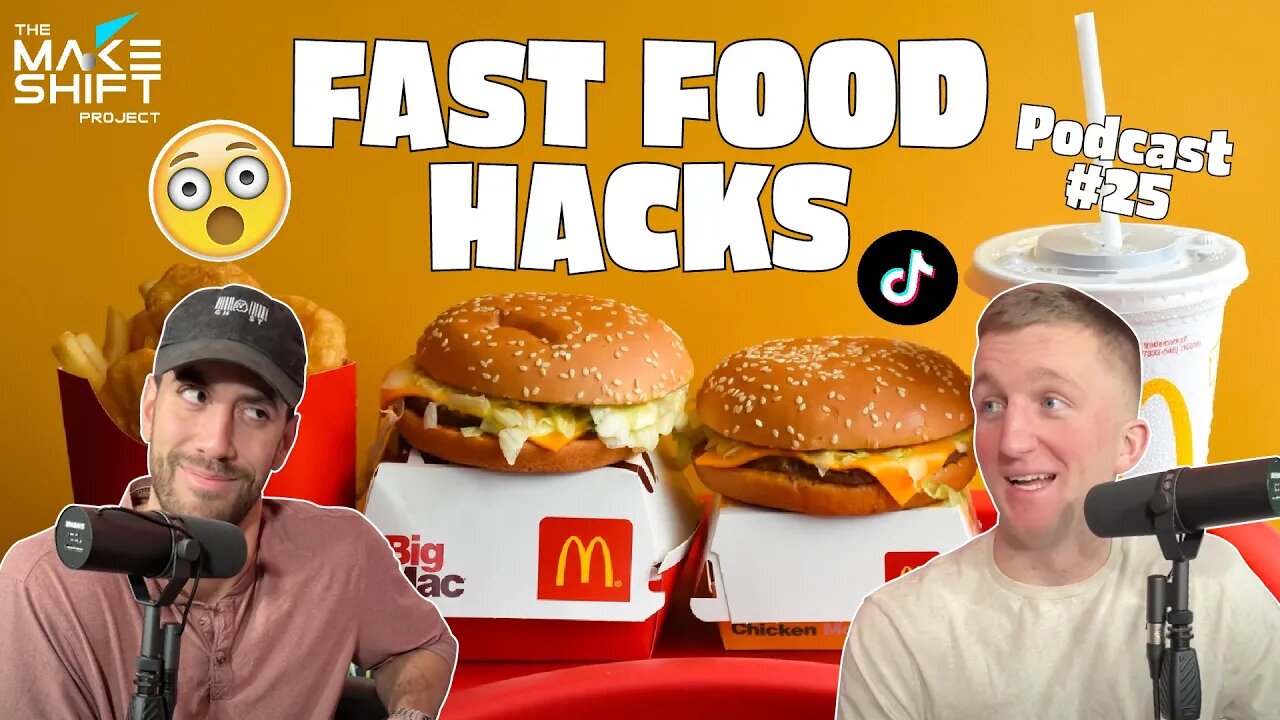 Fast Food Hacks You NEED TO KNOW! 🍟 Podcast 25! 🎙