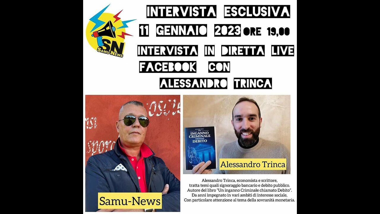 Samu-News INTERVISTA ALESSANDRO TRINCA SU SIGNORAGGIO BANCARIO E SOVRANITÀ MONETARIA