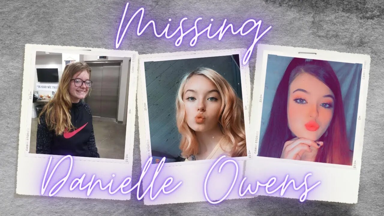 Danielle Owens 16 Year old vanishes after fleeing allegedly abusive 31 year old boyfriend