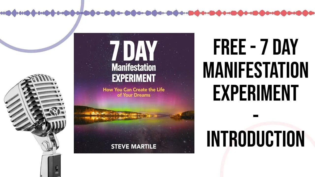 Free Audible - 7 Day Manifestation Experiment - Introduction