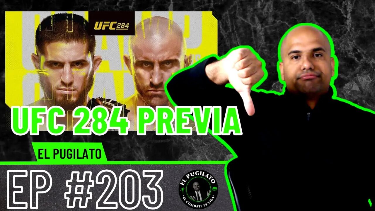 Previa #UFC284 | Volkanovski no puede con Islam | EP #203