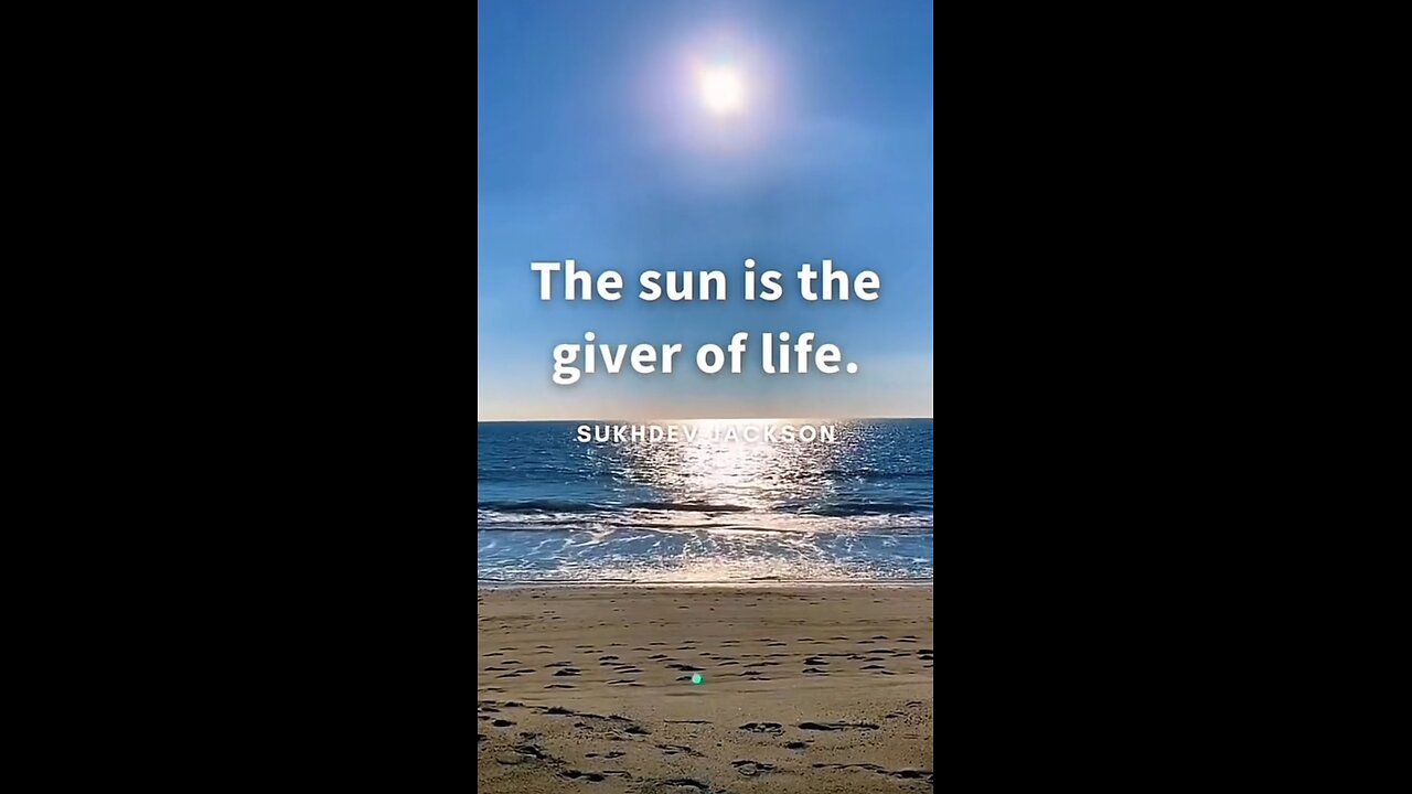 The giver of life☀️