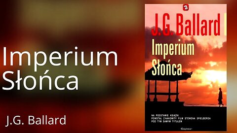 Imperium Słońca - J.G. Ballard