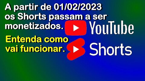YouTube Shorts agora são monetizados