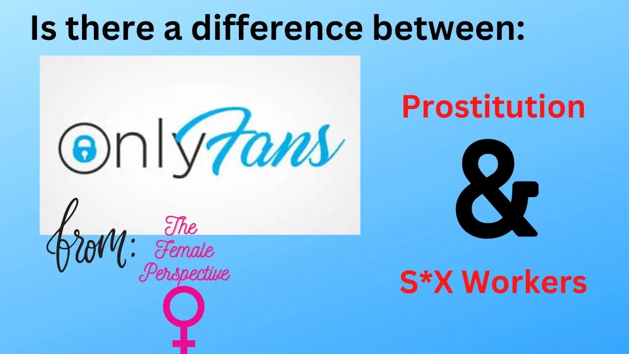 Is There A Difference Between Onlyfans And A Sex Worker? #femaleversion #podcastclips #onlyfans