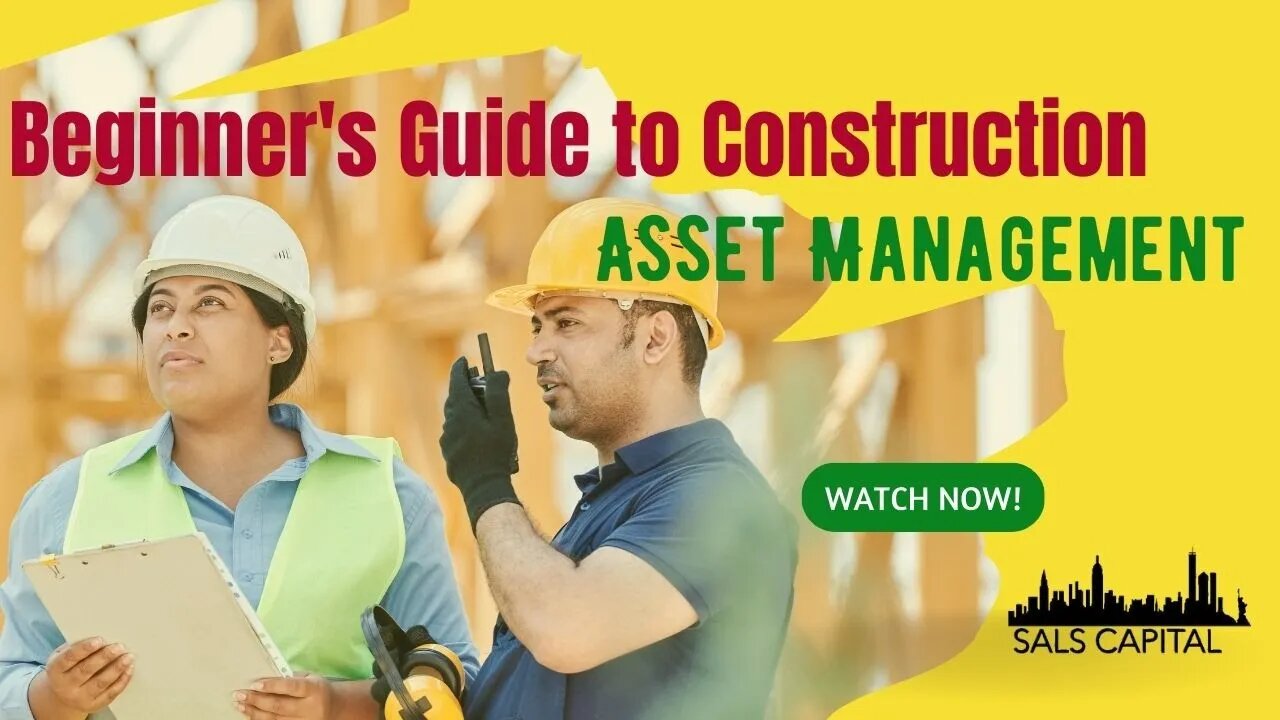 Beginner's Guide to Construction Asset Management