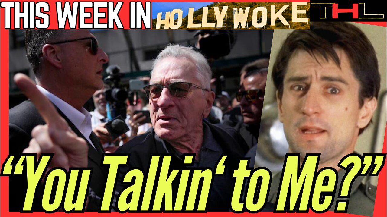 This Week in HOLLYWOKE | Robert De Niro has TDS (Trump Derangement Syndrome) and it's pretty bad!