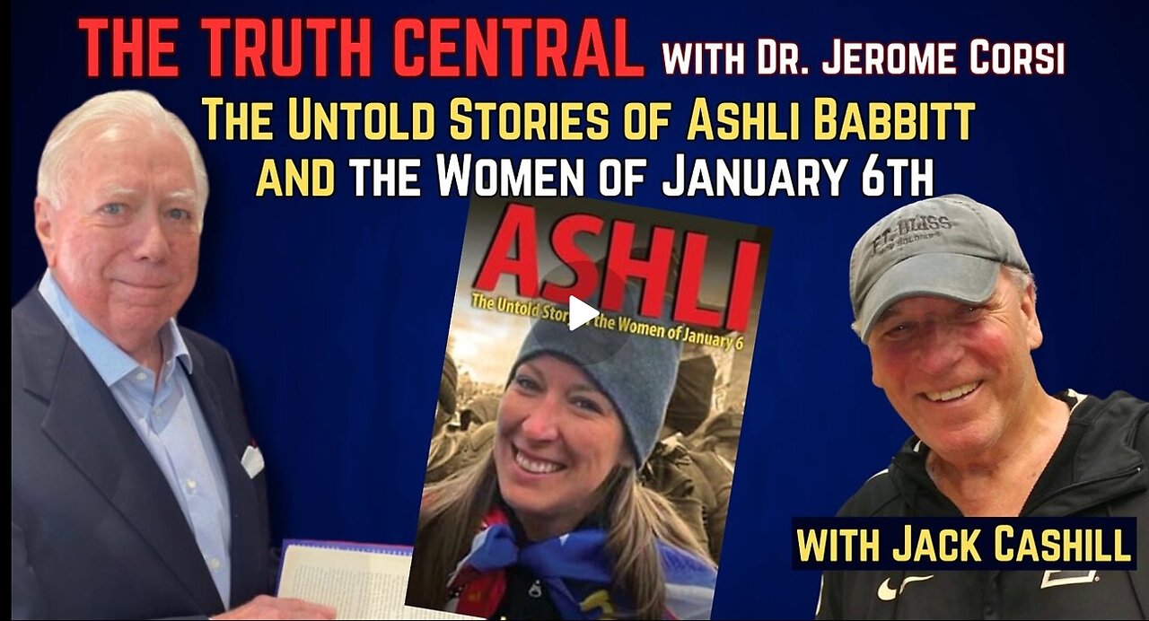 The Untold Stories of Ashli Babbitt and the Women of January 6th with Jack Cashill