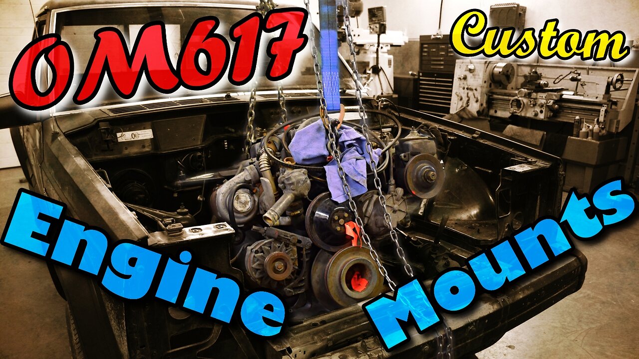 Mercedes OM617 XJ/MJ engine mounts and placement - Special Reserve Episode 4