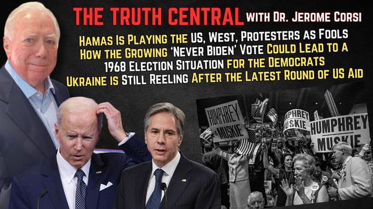 Hamas is Playing the US, West as Fools; Will the Dems Orchestrate a 1968 Redux?