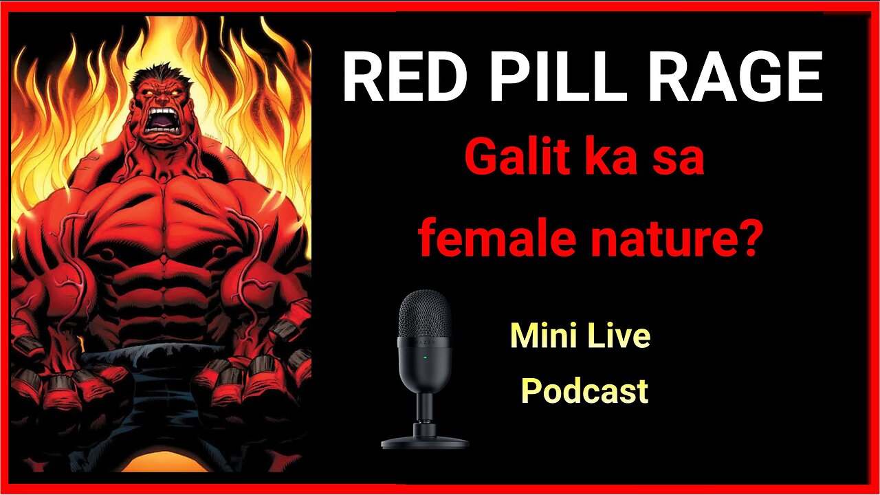 Galit ba sa mga babae ang mga red pill men?