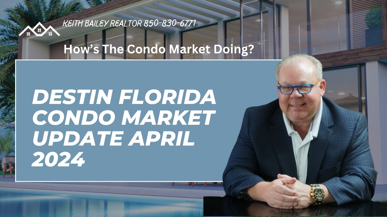 May 2024 Condo Market Update in Destin